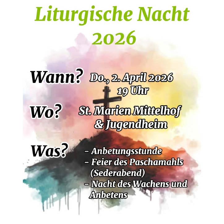 liturgische Nacht März 2026 Mittelhof